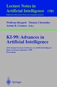 KI-99: Advances in Artificial Intelligence: 23rd Annual German Conference on Artificial Intelligence Bonn, Germany, September 1