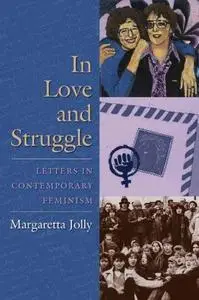 In Love and Struggle: Letters in Contemporary Feminism (Repost)