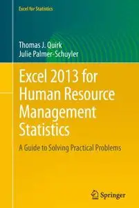Excel 2013 for Human Resource Management Statistics: A Guide to Solving Practical Problems (Repost)