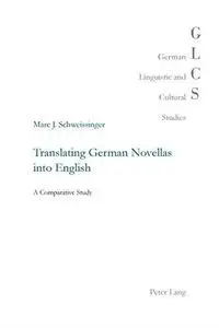 Translating German Novellas into English: A Comparative Study