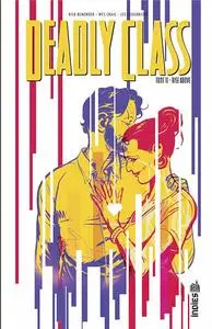 Deadly Class - Tome 12 - Rise Above