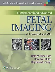 Fundamental and Advanced Fetal Imaging: Ultrasound and MRI (repost)