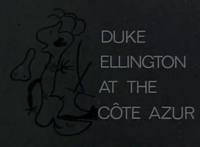 Duke Ellington - At The Cote D Azur [With Ella Fitzgerald And Joan Miro], 1966