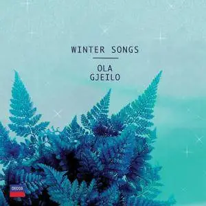 Ola Gjeilo - Winter Songs (2017)