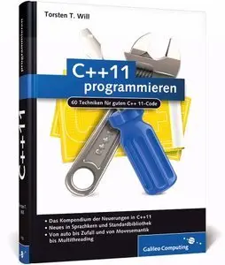C++11 programmieren 60 Techniken für guten C++11-Code (repost)