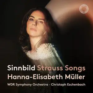 Hanna-Elisabeth Müller, WDR Sinfonieorchester Köln & Christoph Eschenbach - Sinnbild (2022) [Official Digital Download 24/96]