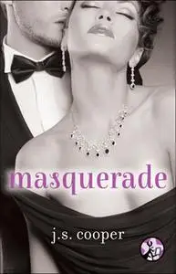 «Masquerade» by J.S. Cooper