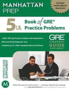 5 lb. Book of GRE Practice Problems (Repost)