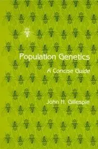 Population Genetics: A Concise Guide