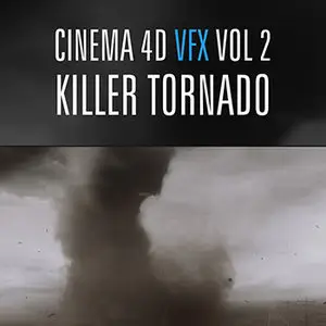 Helloluxx - VFX Cinema 4D Training - Volume 2: Killer Tornado