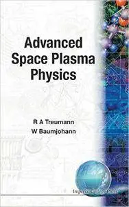 Advanced space plasma physics (Repost)