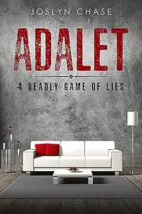 «Adalet» by Joslyn Chase