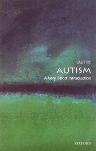 Autism: A Very Short Introduction