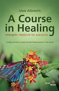 A Course in Healing
