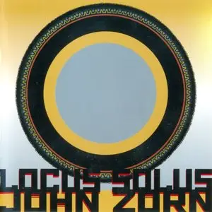 John Zorn - Locus Solus (1983) {Stress Records}