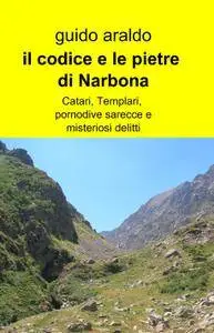 il codice e le pietre di Narbona