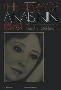 The Diary of Anais Nin, Vol. 1: 1931-1934