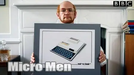 BBC: Micro Men (October 2009)