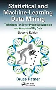 Statistical and Machine-Learning Data Mining, 2nd Edition