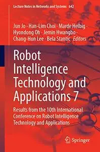 Robot Intelligence Technology and Applications 7