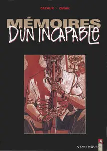 Mémoires d'un incapable (1998) Complete