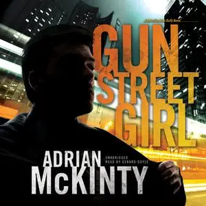 «Gun Street Girl» by Adrian McKinty