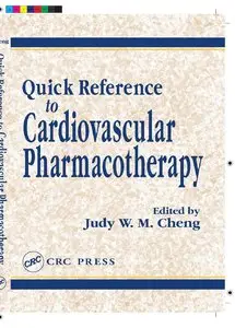 Quick Reference to Cardiovascular Pharmacotherapy