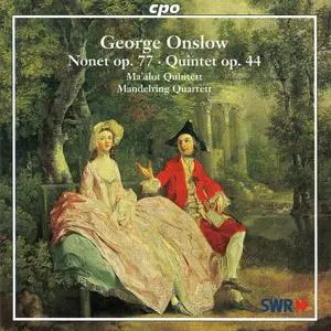 Ma'alot Quintett, Mandelring Quartett - George Onslow: Nonet op. 77, Quintet op. 44 (2006)