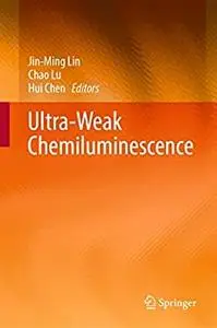 Ultra-Weak Chemiluminescence