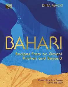 Bahari: Recipes From an Omani Kitchen and Beyond