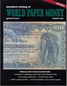 Standard Catalog of World Paper Money General Issues by Colin R., II Bruce and Neil Shafer