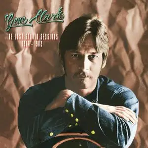 Gene Clark - The Lost Studio Sessions 1964-1982 (2016/2024) [Official Digital Download]