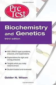 Biochemistry and Genetics PreTest Self-Assessment and Review by Golder Wilson