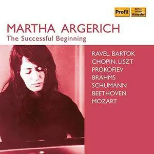 Martha Argerich - The Successful Beginning (2018)