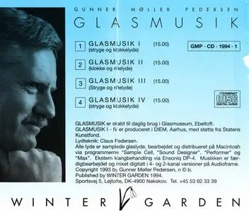 Gunner Moller Pedersen - Glasmusik / Glass Music (1994) {Winter Garden GMP CD 1994-1}