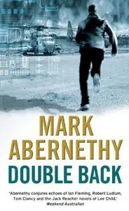Mark Abernethy - Double Back (Alan McQueen, Book 3)