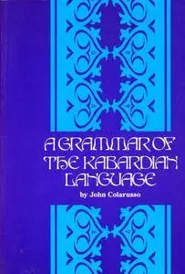 Grammar of the Kabardian Language