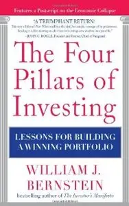 The Four Pillars of Investing: Lessons for Building a Winning Portfolio (Repost)