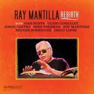 Ray Mantilla - Rebirth (2020) [Official Digital Download 24/96]