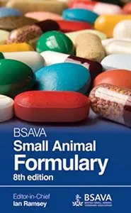 BSAVA Small Animal Formulary, 8th Edition (Repost)