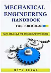 Mechanical Engineering: Handbook For Formulas
