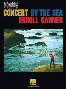Erroll Garner - Concert by the Sea: Artist Transcriptions for Piano