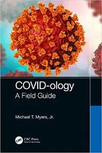 COVID-ology: A Field Guide