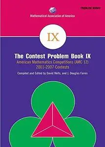 The Contest Problem Book IX (MAA Problem Books)