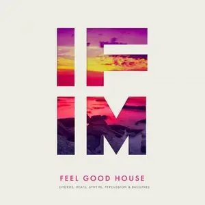 IFIM - Feel Good House [WAV MiDi]
