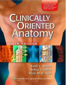 Clinically Oriented Anatomy, Sixth Edition (Repost)