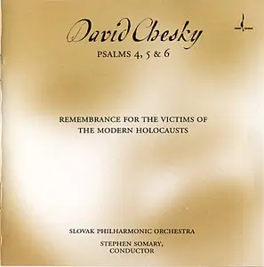 David Chesky - Psalms 4, 5 & 6 "Slovak Philharmonic Orchestra" (2000)