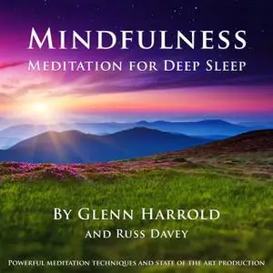 «Mindfulness Meditation for Deep Sleep» by Glenn Harrold,Russ Davey