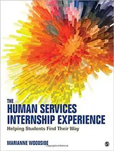 The Human Services Internship Experience: Helping Students Find Their Way