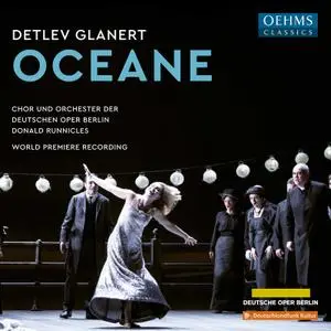 Donald Runnicles, Chor und Orchestar der Deutschen Oper Berlin - Oceane (Live) (2020) [24/48]